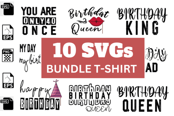 Download Birthday SVGs T-shirt Designs Bundle - Sign Collection
