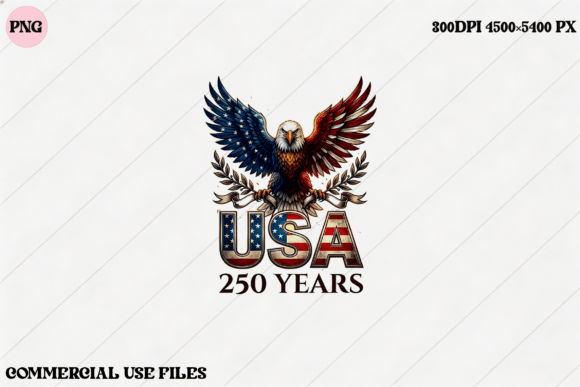 Download USA 250 Years Eagle Graphic Design - Sign Collection