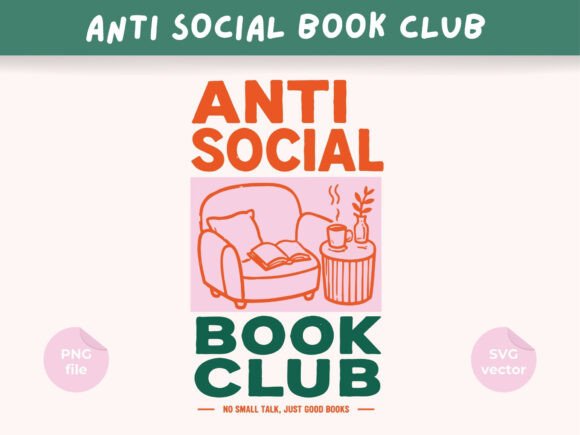 Download Anti Social Book Club Design, Book Lover - Sign Collection