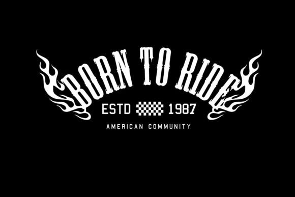 Download Born to Ride Graphic Design - Sign Collection